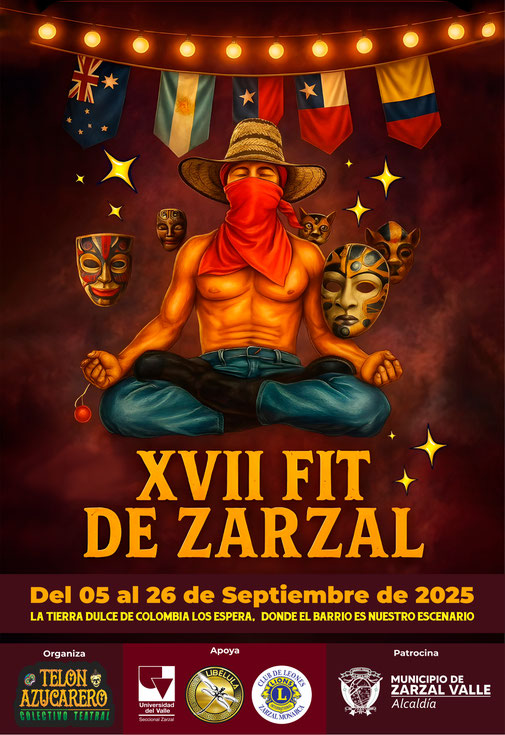 Afiche XVII FESTIVAL INTERNACIONAL DE TEATRO TELÓN AZUCARERO.